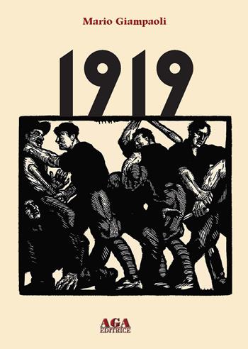 1919 - Mario Giampaoli - Libro AGA Editrice (Cusano Milanino) 2020 | Libraccio.it
