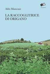 La raccoglitrice di origano