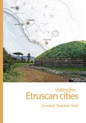 Visiting the etruscan cities. Cerveteri, Tarquinia, Vulci. Con App