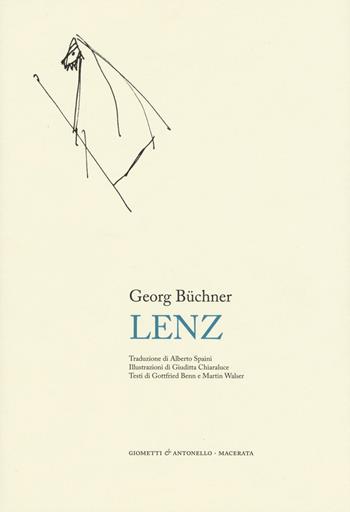 Lenz - Georg Büchner - Libro Giometti & Antonello 2016, Letteratura | Libraccio.it