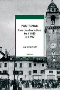 Pontremoli. Una cittadina italiana fra il 1880 e il '900 - Luigi Campolonghi - Libro Tarka 2014, Universolocale | Libraccio.it