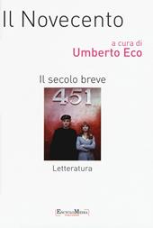 Il Novecento. Il secolo breve. Letteratura