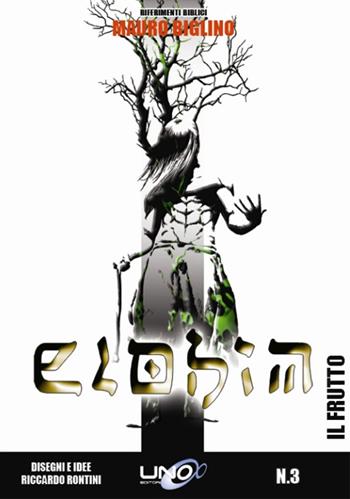 Elohim. Vol. 3: Il frutto - Mauro Biglino - Libro Uno Editori 2015 | Libraccio.it