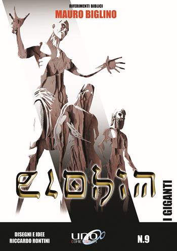 Elohim. Vol. 9: I giganti - Mauro Biglino - Libro Uno Editori 2016 | Libraccio.it
