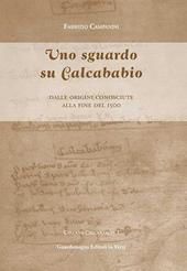 Uno sguardo su Calcababio. Dalle origini conosciute alla fine del 1500