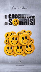 Il cacciatore di sorrisi