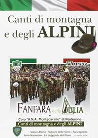Canti di montagna e degli alpini. Con CD Audio  - Libro Azzurra Publishing 2014 | Libraccio.it