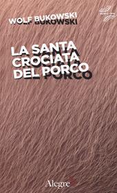 La santa crociata del porco