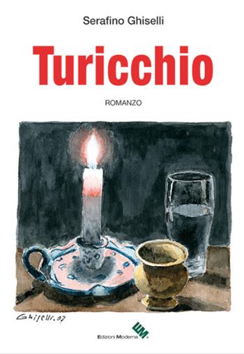 Turicchio - Serafino Ghiselli - Libro Moderna (Ravenna) 2019 | Libraccio.it