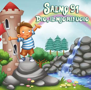 Salmo 91. Dio, il mio rifugio. Leggiamo la Bibbia - Agnes De Bezenac, Salem De Bezenac - Libro ADI Media 2016 | Libraccio.it