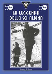 La leggenda dello sci alpino