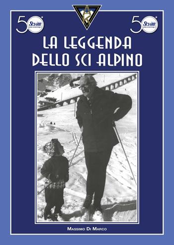 La leggenda dello sci alpino - Massimo Di Marco - Libro Mediafactory 2016, Marana York | Libraccio.it