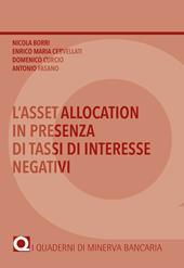 L' asset allocation in presenza di tassi di interesse negativi