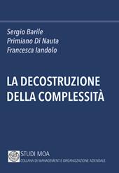 La decostruzione della complessità