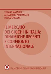 Il mercato dei giochi in Italia: dinamiche recenti e confronto internazionale