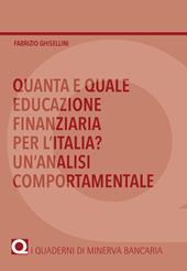 Quanta e quale educazione finanziaria per l'Italia? Un'analisi comportamentale