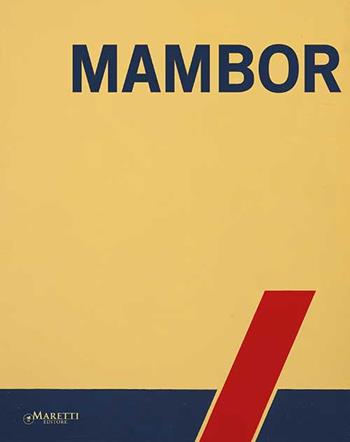 Mambor. Trasformatore. Ediz. italiana e spagnola - Alberto Dambruoso - Libro Maretti Editore 2018 | Libraccio.it
