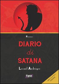 Diario di Satana - Leonid Andreev - Libro Yume 2014, Narrativa storica | Libraccio.it
