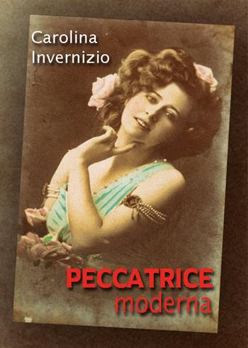 Peccatrice moderna - Carolina Invernizio - Libro Yume 2018, Noir | Libraccio.it