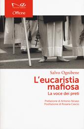 L'Eucaristia mafiosa. La voce dei preti