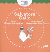 Salvatore Gallo. Animali con gli occhiali. Ediz. illustrata