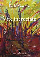 Vite incrociate. Ediz. italiana e inglese