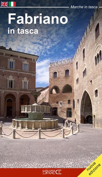 Fabriano in tasca. Ediz. italiana e inglese - Ilaria Venanzoni, Cristiana Pandolfi - Libro Ciabochi Claudio 2019, Marche in tasca | Libraccio.it