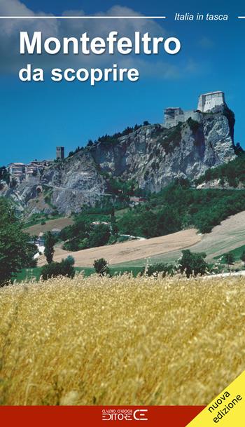 Montefeltro da scoprire-Discovering Montefeltro. Ediz. bilingue - Fabio Fraternali - Libro Ciabochi Claudio 2019, Italia in tasca | Libraccio.it
