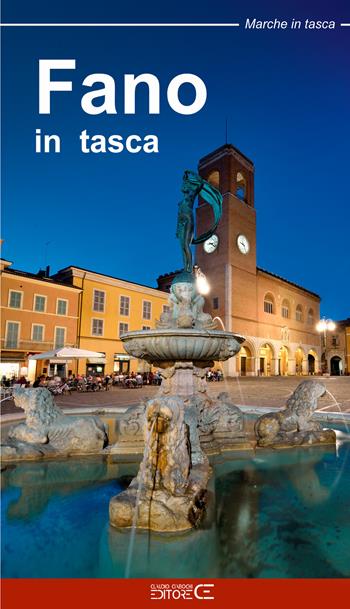 Fano in tasca  - Libro Ciabochi Claudio 2021, Marche in tasca | Libraccio.it