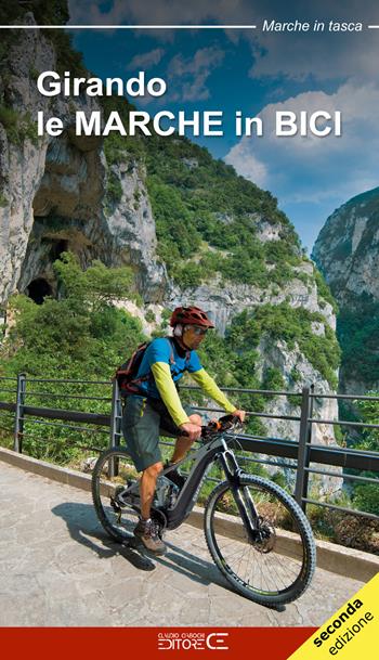 Girando le Marche in bici. Percorsi in MTB e cicloturismo nel territorio marchigiano - Giorgio Roscioni - Libro Ciabochi Claudio 2022, Marche in tasca | Libraccio.it
