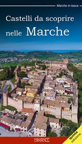 Castelli da scoprire nelle Marche