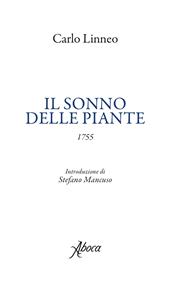 Il sonno delle piante. Testo latino a fronte