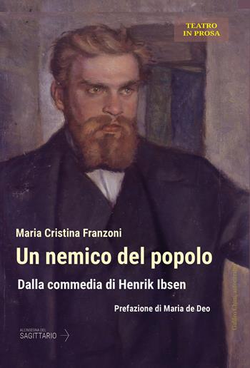 Un nemico del popolo. Dalla commedia di Henrik Ibsen  - Libro Edizioni Sì 2022 | Libraccio.it