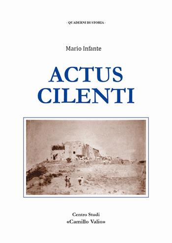 Actus Cilenti - Mario Infante - Libro Print Art 2019 | Libraccio.it
