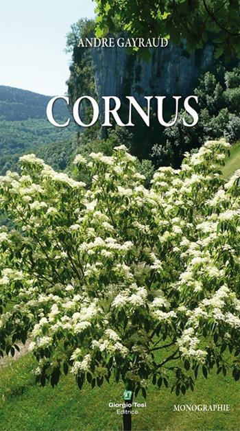 Cornus - André Gayraud - Libro Giorgio Tesi 2017 | Libraccio.it