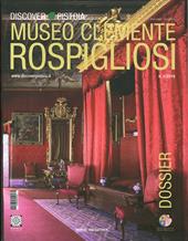 Dossier discover Pistoia. Museo Clemente Rospigliosi Ripa del Sale. Ediz. italiana e inglese