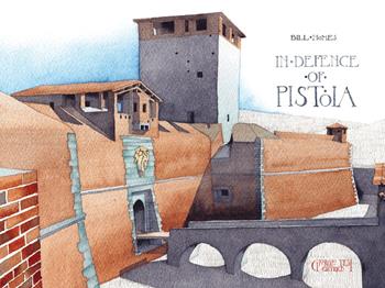 In defence of Pistoia - Bill Homes - Libro Giorgio Tesi 2019 | Libraccio.it