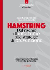 Hamstring. Dal rischio di infortunio alle strategie di prevenzione. Evidenze scientifiche, proposte pratiche