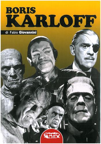 Boris Karloff - Fabio Giovannini - Libro Profondo Rosso 2017 | Libraccio.it