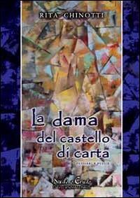 La dama del castello di carta - Rita Chinotti - Libro David and Matthaus 2014 | Libraccio.it
