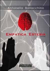 Empatica estesìa - Antonella Ballacchino - Libro David and Matthaus 2014 | Libraccio.it