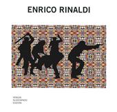 Enrico Rinaldi. Digital paintings. Ediz. illustrata