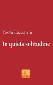 In quieta solitudine