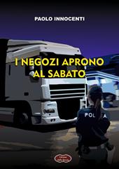 I negozi aprono al sabato