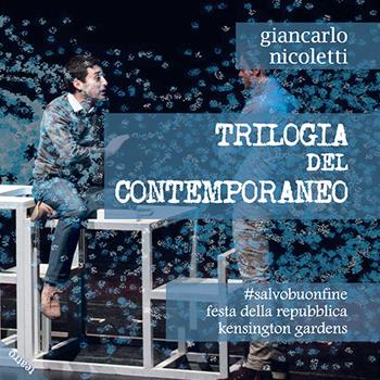Trilogia del contemporaneo - Giancarlo Nicoletti - Libro Chi Più Ne Art Edizioni 2016 | Libraccio.it