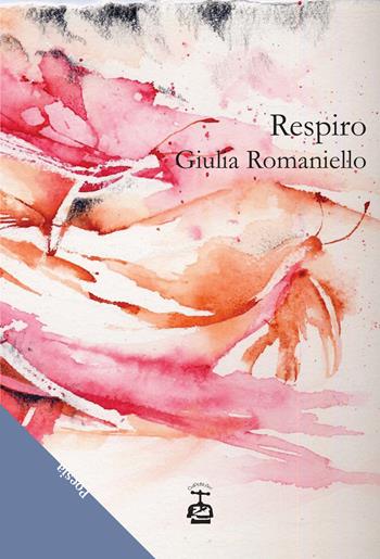 REspiro - Giulia Romaniello - Libro Chi Più Ne Art Edizioni 2019 | Libraccio.it