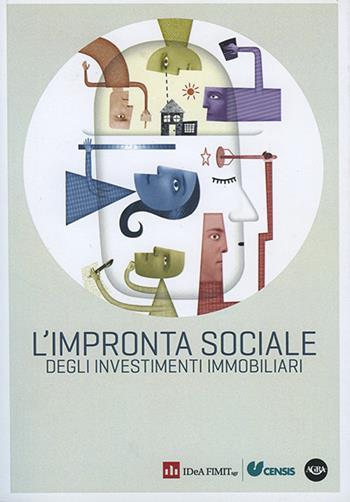 L'impronta sociale degli investimenti immobiliari  - Libro Agra Editrice 2017 | Libraccio.it
