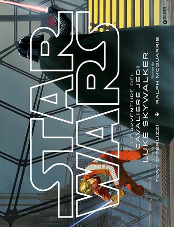 Star Wars. Le avventure del cavaliere Jedi Luke Skywalker - Tony DiTerlizzi - Libro Lucas Libri 2015 | Libraccio.it