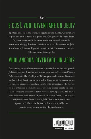 Vuoi diventare uno jedi? Star Wars. L'impero colpisce ancora - Adam Giowitz - Libro Lucas Libri 2016 | Libraccio.it