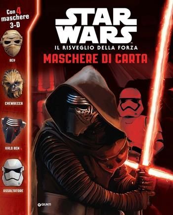 Il risveglio della forza. Maschere di carta. Star Wars. Con gadget  - Libro Lucas Libri 2016 | Libraccio.it